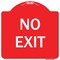 Signmission Designer Series Sign-No Exit, Red & White Heavy-Gauge Aluminum Sign, 18" L, 18" H, RW-1818-9831 A-DES-RW-1818-9831 - alternate 1